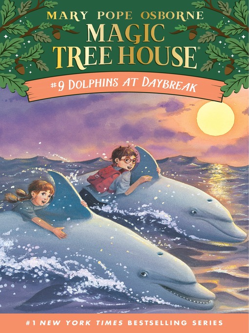 Title details for Dolphins at Daybreak by Mary Pope Osborne - Available